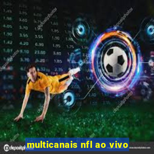 multicanais nfl ao vivo